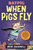 Batpig: When Pigs Fly