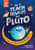How to Teach Grown-Ups About Pluto : The cutting-edge space science of the solar system
