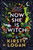 Now She is Witch : 'Myth-making at its best' Val McDermid