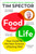 Food for Life : Your Guide to the New Science of Eating Well