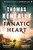 Fanatic Heart : 'A grand master of historical fiction.' Mail on Sunday