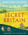 Secret Britain : Unearthing our Mysterious Past