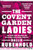 The Covent Garden Ladies : the book that inspired BBC2's 'Harlots'