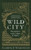 Wild City : Encounters With Urban Wildlife