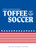 Toffee Soccer : Everton and North America