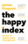 The Happy Index : Lessons in Upside-Down Management