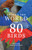Around the World in 80 Birds