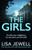 The Girls : From the number one bestselling author of The Family Upstairs The Girls : From the number one bestselling author of The Family Upstairs