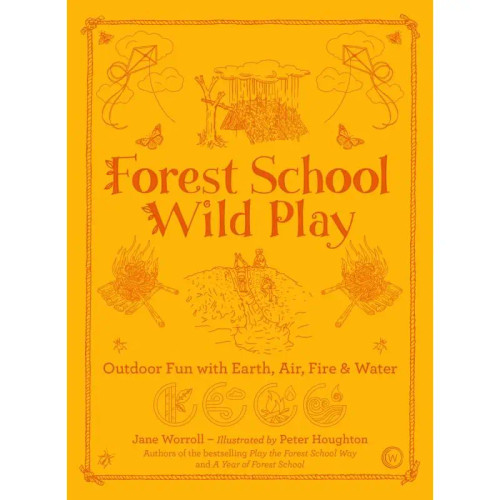 Forest School Wild Play: Outdoor Fun