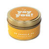 Yay You! 4oz Candle TIn