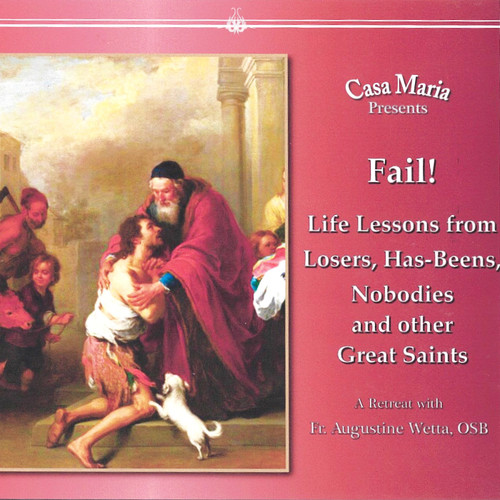 Fail! Life Lessons from Losers, Has-Beens, Nobodies, and other Great ...
