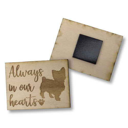 Always in Our Hearts Yorkshire Terrier Magnet, 2" x 1.5", Basswood