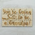 You're Going to be a Grandpa Puzzle, Basswood You're Going to be a Grandpa Puzzle, Basswood