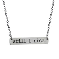 Still I Rise - Engraved Bar Necklace, Stainless Steel