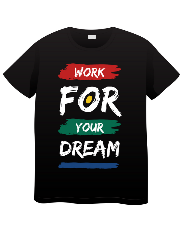 Work For Your Dream