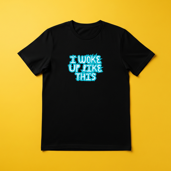 Woke Up - Black T shirt