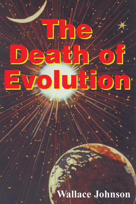 The Death of Evolution (eBook)