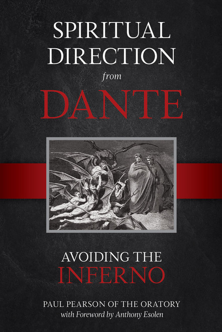 Spiritual Direction from Dante: Avoiding the Inferno