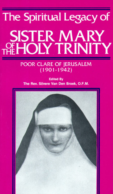 The Spiritual Legacy of Sister Mary of the Holy Trinity (eBook)