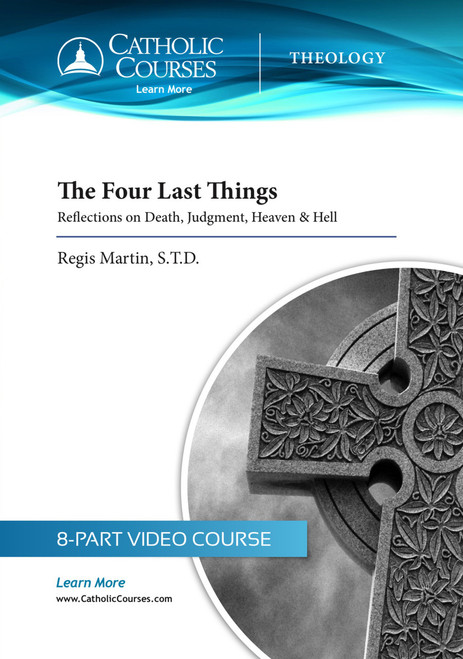 The Four Last Things (Streaming Video)