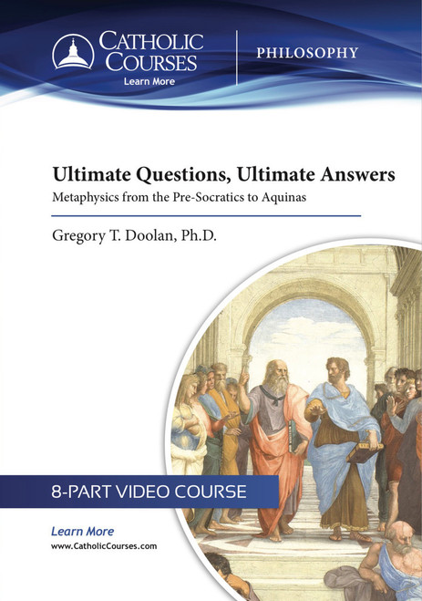 Ultimate Questions, Ultimate Answers: Metaphysics from the Pre-Socratics to Aquinas cover