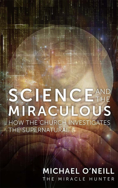 Science and the Miraculous (eBook)