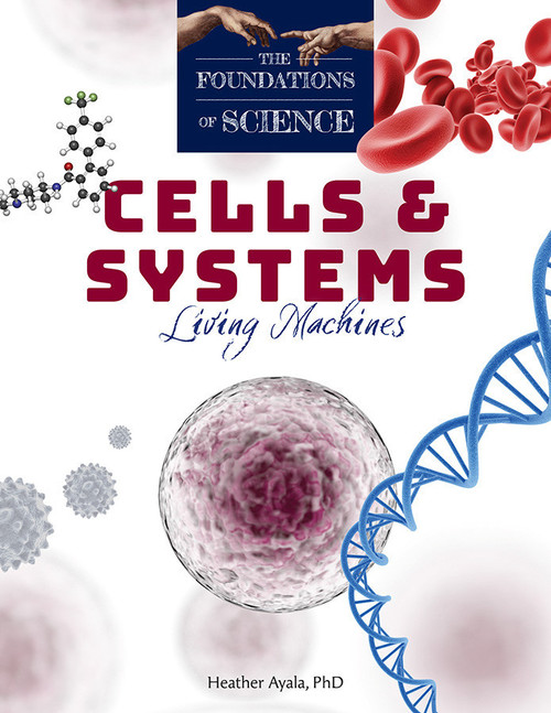 The Foundations of Science: Cells and Systems (Textbook)