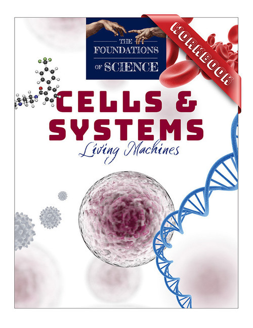 The Foundations of Science: Cells and Systems (Workbook)