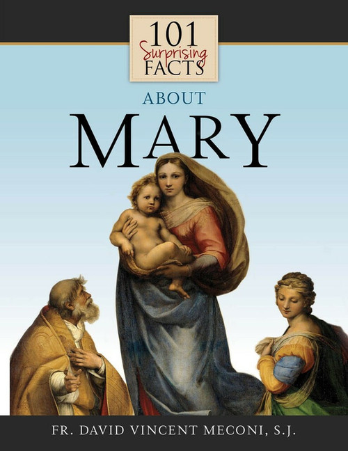 101 Surprising Facts About Mary (eBook)