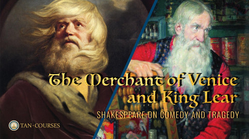 The Merchant of Venice & King Lear: Shakespeare on Comedy & Tragedy (Audio Course)