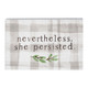 She Persisted - Small Talk Rectangle