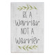 Be A Warrior - Small Talk Rectangle