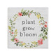 Plant Grow Bloom - Small Talk Square