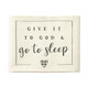 Give It To God  - Pillow Hugs