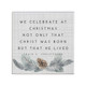 We Celebrate - Small Talk Square