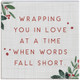 Wrapping You Greenery - Gift-A-Block