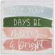 May Your Days - Small Talk Square