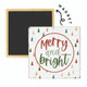 Merry And Bright Trees - Square Magnets