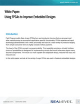White Paper: Using FPGAs to Improve Embedded Designs