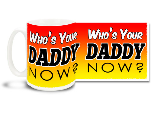 We would all like to ask this question at some point in our lives, so why not do it with this amusing
fun coffee mug? 15 oz coffee Mug is dishwasher and microwave safe.