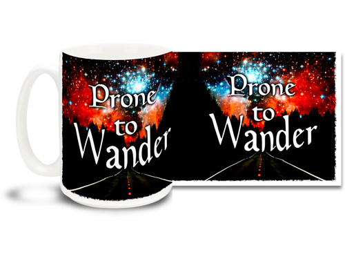 Let everyone know about your wandering ways with this great coffee mug!
15 oz coffee Mug is dishwasher and microwave safe.