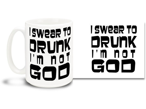 Why make embarrassing statements when you are drunk when this cool coffee mug can do it for you?  15oz coffee mug is durable, dishwasher and microwave safe.
