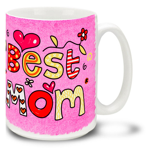 Best Mom with Pink Background - 15oz Mug