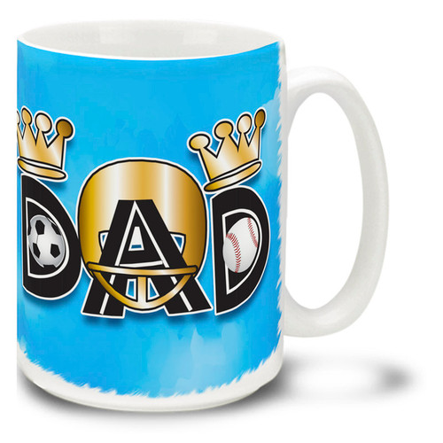 King Dad Sports Soccer Football Baseball  - 15oz Mug