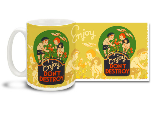 Walk on the sunny side of the street, and enjoy life through the eyes of a child with this historic WPA Poster "Enjoy, Don't Destroy" coffee mug. Start your day off right with this timeless and historic Enjoy, Don't Destroy art nouveau Mug which is dishwasher and microwave safe.