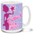 I'm Prettiest When I Sweat Fitness Motivation - 15oz. Mug