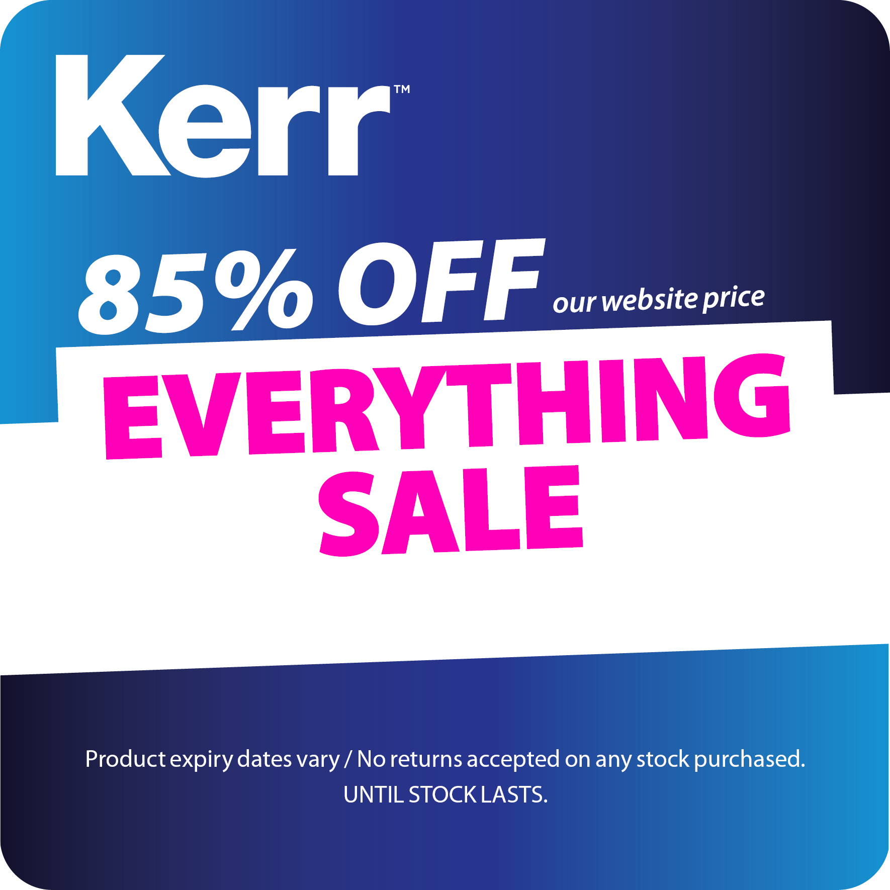 kerr sell everything sale