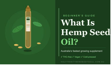 What Is Hemp Seed Oil? A Beginner's Guide to Australia's Fastest Growing Supplement