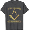Once A Freemason Always - Masonic Freemason T-Shirt