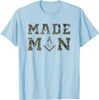 Made Man - Masonic Veteran Camo Design - Freemason T-Shirt T-Shirt